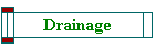 Drainage